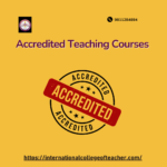 accredited teaching courses