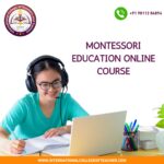 Montessori Education Online Course